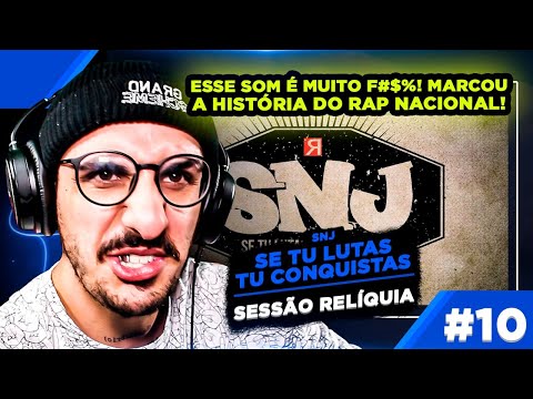 Sessão Relíquia #10 - SNJ - Se Tu Lutas Tu Conquistas