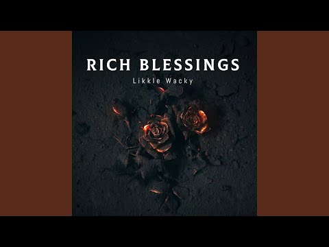 Rich Blessings