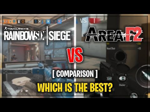 Rainbow Six Siege VS Area F2 | Comparison - Which is the Best