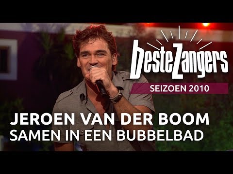 Jeroen van der Boom - Samen in een bubbelbad | Beste Zangers 2010