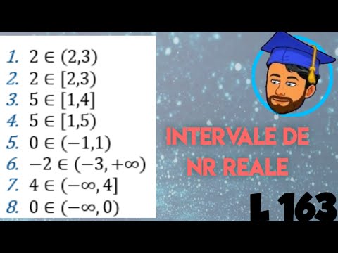 INTERVALE DE NUMERE REALE - Lectia 163