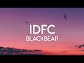 Idfc Slowed Blackbear Lyrics I Don T F King Care TikTok Remix