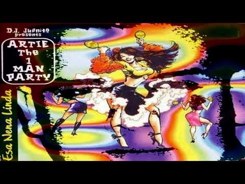 Esa Nena Linda - Artie The 1 Man Party Club Mix
