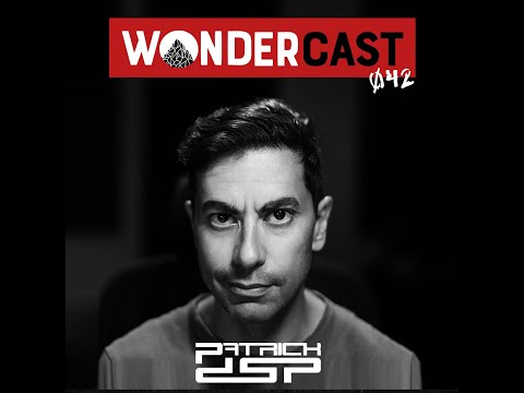 Wondercast 042 w- Patrick DSP
