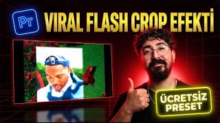 Premiere Pro'da "VIRAL FLASH CROP" Efekti nasıl yapılır? (Preset ücret