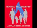 Ignited Fellowship FG