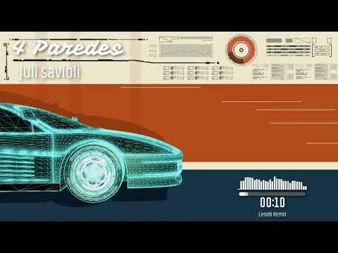 Juli Savioli - 4 Paredes (LeooN Remix)