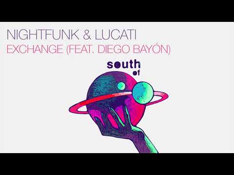 NightFunk & Lucati - Exchange (feat. Diego Bayón)