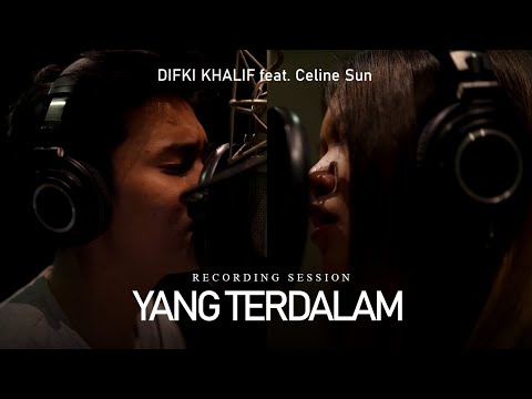 Difki Khalif feat. Celine Sun - Yang Terdalam (Recording Session)