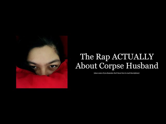 Youtuber Drops A Corpse Husband Diss Track Online And It S Surprisingly Good Youtuber Drops A Corpse Husband Diss Track Online And It S Surprisingly Good