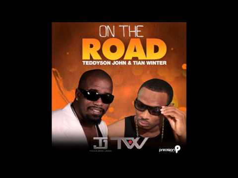 Teddyson John Ft Tian Winter - On The Road [2012 St.Lucia/Antigua Soca][Precision Productions TNT]