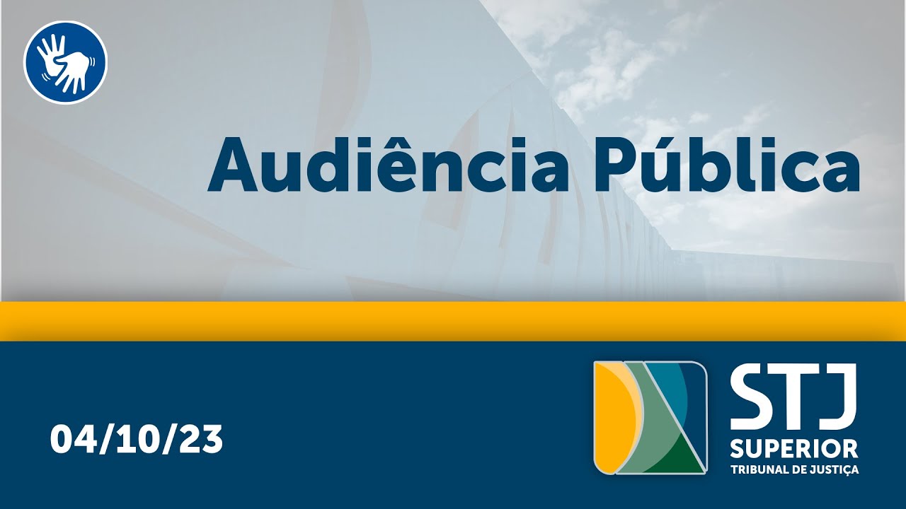 Audiência Pública Tema 1.198 dos repetitivos -  04/10/2023