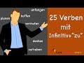 25 Verben mit Infinitivkonstruktion | Infinitiv mit zu | German Grammar | A2 | B1