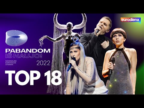 PABANDOM IŠ NAUJO 2022 | TOP 18 | Eurodiena.lt