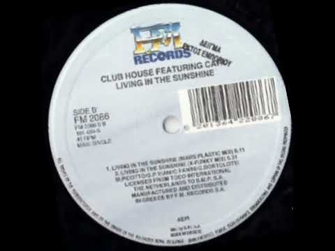 Club House feat Carl (Living In The Sunshine (R.A.F. ZONE MIX "12 SINGLE VYNIL 45 RPM'STEREO")