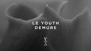 Le Youth - Demure