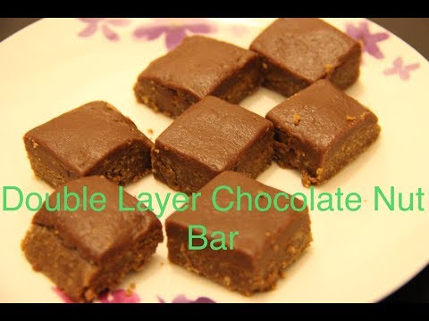 Double Layered Chocolate Nut Bar - Geetu's Healthy Cooking