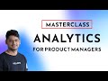 Analytics For Product Managers Masterclass Metrics KPIs Events Mixpanel HelloPM