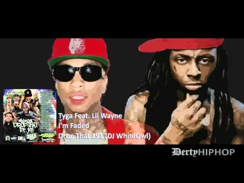 Tyga Lil Wayne - Im Faded