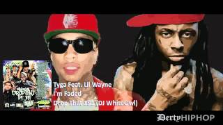 Tyga Lil Wayne - Im Faded