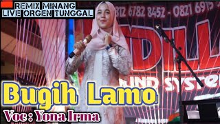 Download lagu BUGIH LAMO DENDANG MINANG REMIX LIVE ORGEN TUNGGAL VOC ( YONA IRMA ) mp3