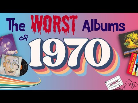 Ten WORST Albums of 1970 - How Many do YOU own?