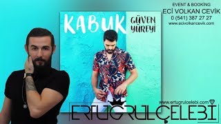 Güven Yüreyi - KabuK (Ertuğrul ÇELEBİ)