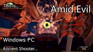 This is Amid Evil for Windows PC