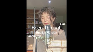 Download lagu [Eng Ver] Been Through (EXO) acoustic cover by GeniePak mp3
