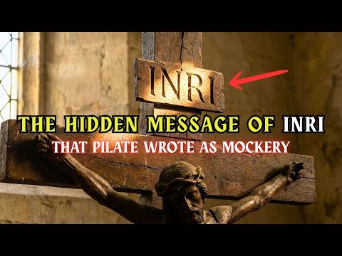 THE REAL MEANING of INRI on the Cross of Jesus that Ended Up Revealing a Prophecy