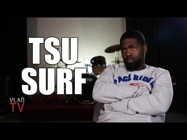 Tsu Surf on Getting Attempted Murder Charge, Faced Life in Prison (Part 4)