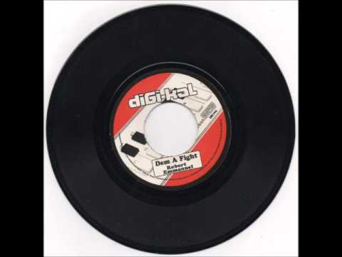 Robert Emmanuel - Dem A Fight +Dub