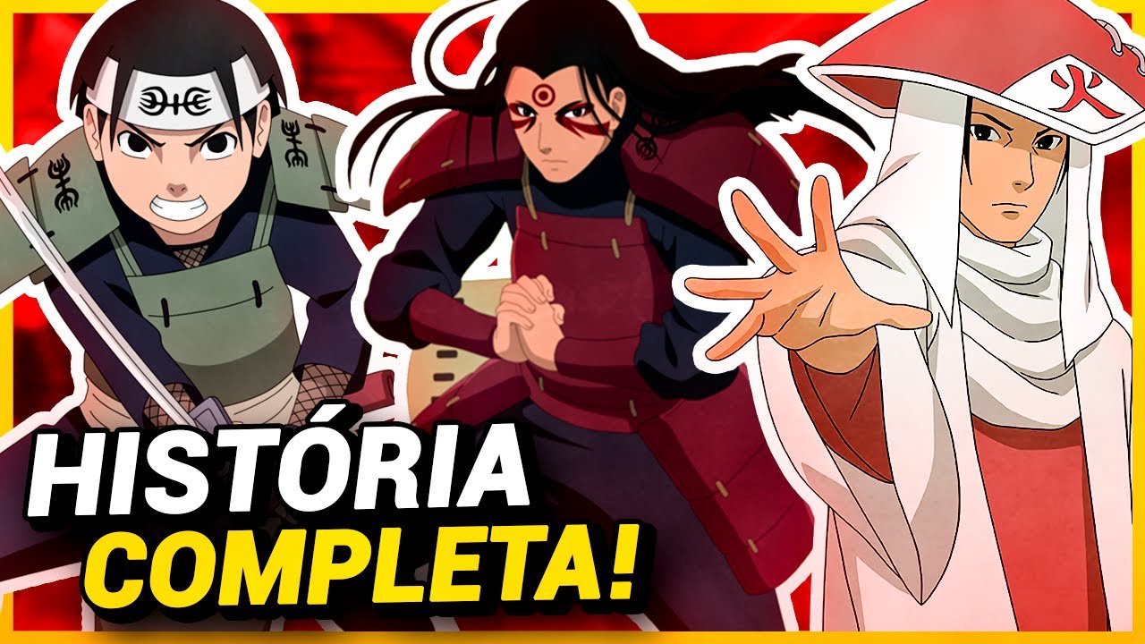 A HISTÓRIA COMPLETA DE HASHIRAMA SENJU | O PRIMEIRO HOKAGE EM NARUTO