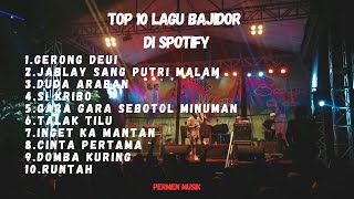 Download lagu Top 10 lagu bajidor terbaik di spotify  mp3