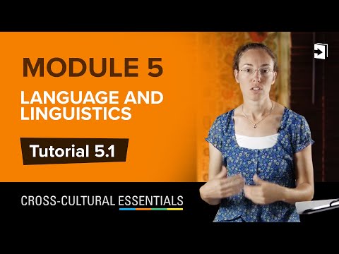 Tutorial 5.1 - Language and Linguistics / Cross-cultural Essentials