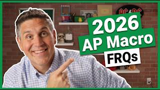 2026 AP Macro FRQs Explained
