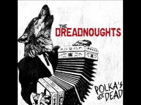 The Dreadnoughts - Sleep is for the Weak
