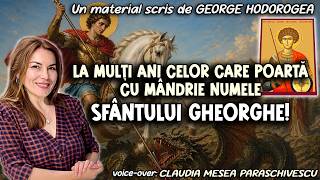 La mulți ani celor care poartă cu mândrie numele Sfântului Gheorghe!