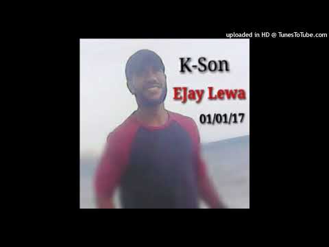 Ejay Lewa_K-Son (PNG Music)