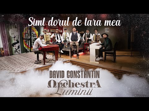 DAVID CONSTANTIN ❌ ORCHESTRA LUMINII - SIMT DORUL DE TARA MEA OFICIAL VIDEO