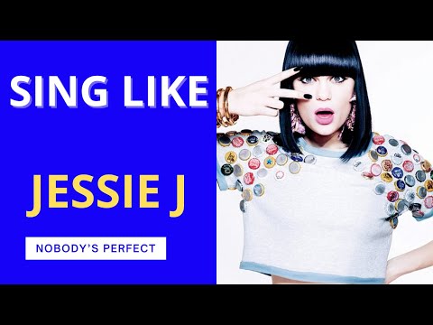 Jessie J - Nobody's Perfect (Riffs and Runs Vocal Exercise)