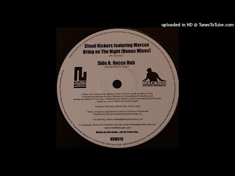 Cloud Kickers Feat. Marcus | Bring On The Night (Rocco Dub)