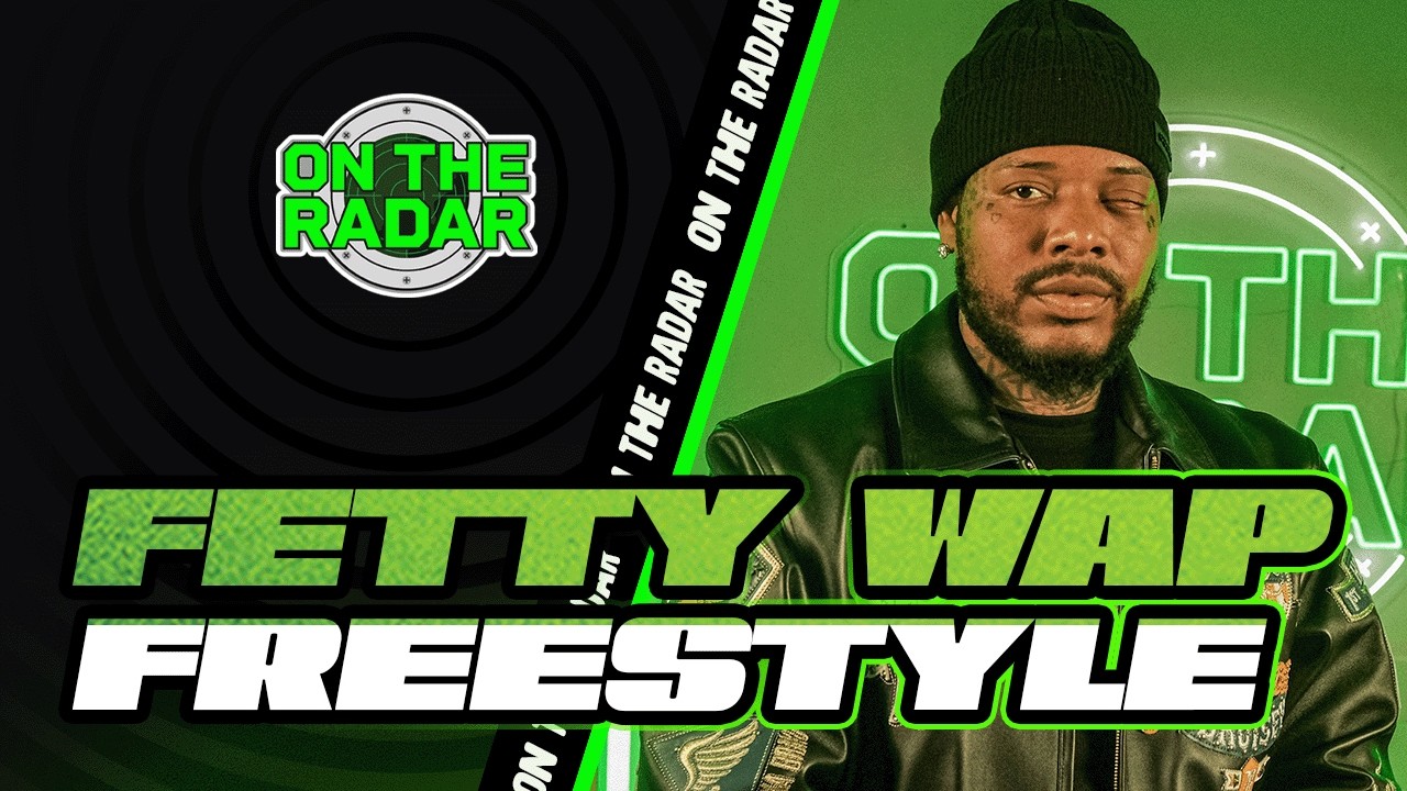 The Fetty Wap "On The Radar" Freestyle