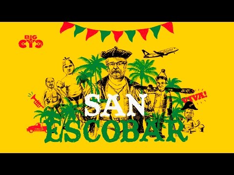 Big Cyc - Viva! San Escobar (Official Video)