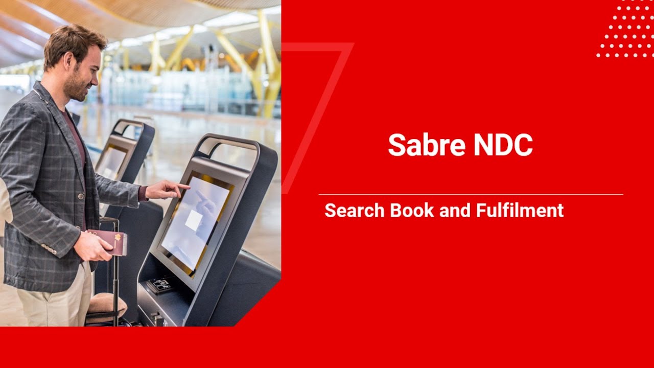 NDC Reservation, Issue Ticket and Cancel NDC Order in Sabre Red 360