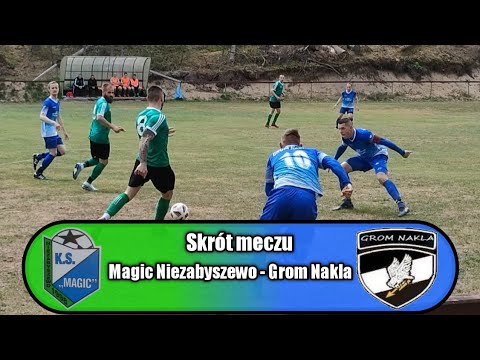 Skrót meczu | Magic Niezabyszewo 3-4 Grom Nakla | A Klasa - Słupsk II