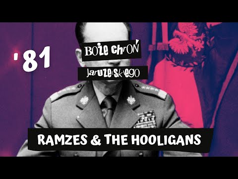 Ramzes & The Hooligans – Boże chroń Jaruzelskiego