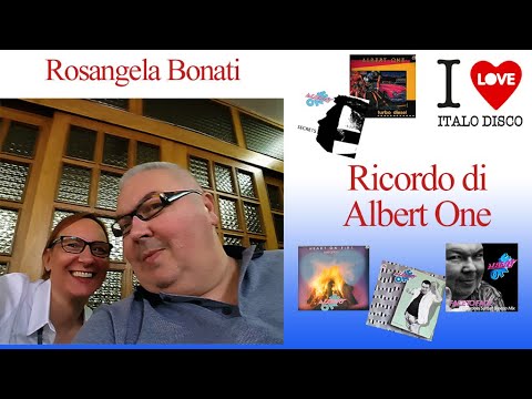 Rosangela Bonati - Ricordo di Albert One - I Love Italo Disco 242 Puntata 24 09 22