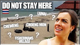 Where SHOULD you stay on KOH SAMUI? | Cheweng? Lamai? Choeng Mon? Fishermans Vil
