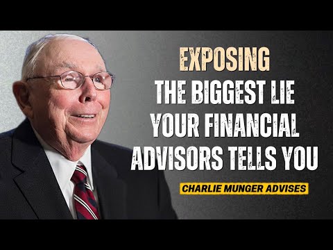 Charlie Munger: The Biggest Lie Financial Advisors Tell You (Exposing Wall Street)